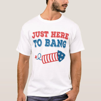 Nur hier zum Bang Funny 4. Juli T-Shirt