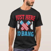 Nur hier zum Bang Funny Fireworks 4. Juli T-Shirt (Vorderseite)