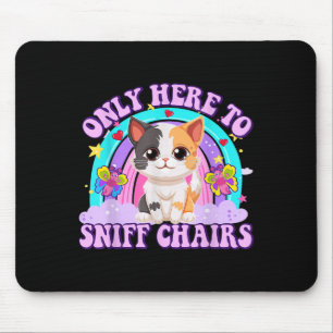 Nur hier zum Sniff-Stuhl, der unangebracht H Mousepad