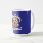 Nur Homeschool Vibes Kaffeetasse (VorderseiteRechts)