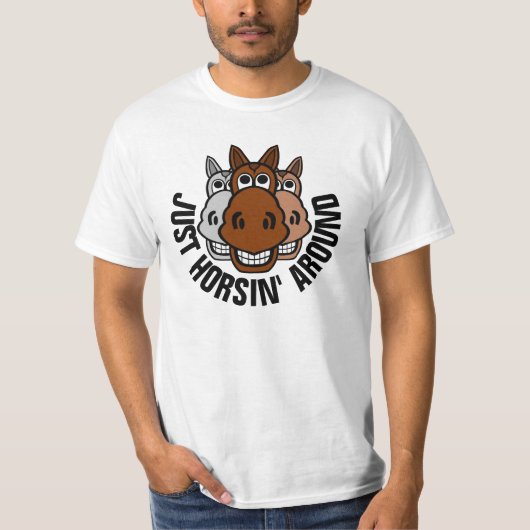 Nur Horsin, Pferd T-Shirt (Vorderseite)