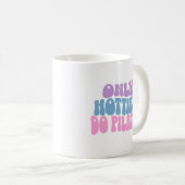 Nur Hotties tun Pilates Tasse, Pilates Tasse (VorderseiteRechts)