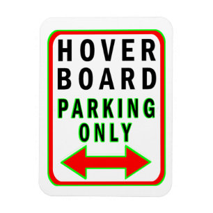 Nur Hoverboard-Parkplätze Magnet