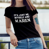nur ich selbst und Karen introvertierte lustige Zi T-Shirt