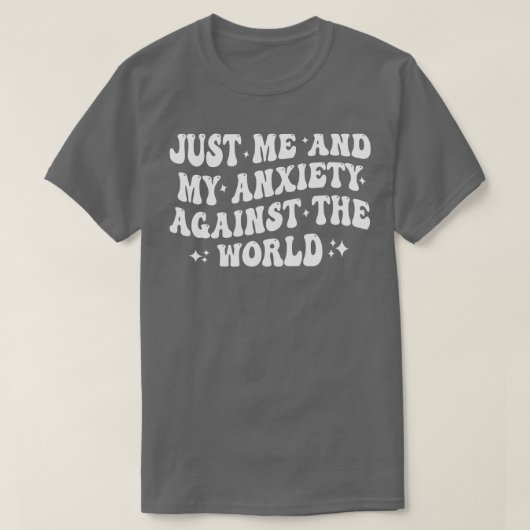 nur ich und meine Angst vor der Welt 1 T-Shirt (Design vorne)