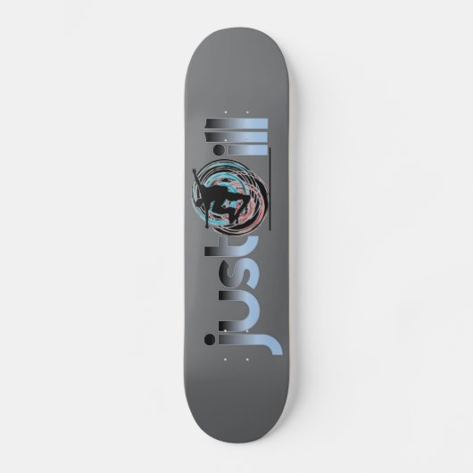 Nur Ill Skateboard (Vorderseite)