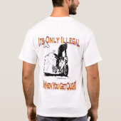 Nur illegal wenn gefangenes pdf, 1wheelfelons.com T-Shirt (Rückseite)