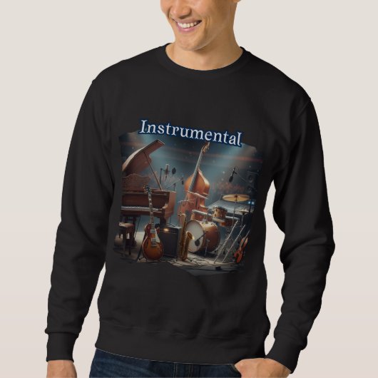 Nur Instrumentalmusiker Sweatshirt (Vorderseite)