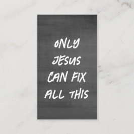 Nur Jesus kann all diese Christliche Chalkboard re Visitenkarte