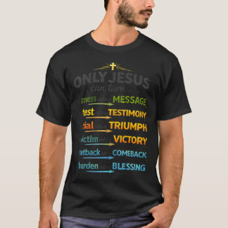 Nur Jesus kann aus einem Chaos eine T-Shirt