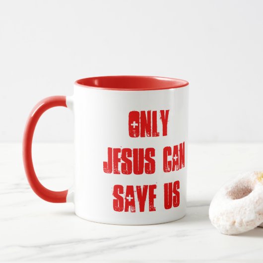 Nur Jesus kann uns Christliche Botschaft Gerettet Tasse (Mit Donut)