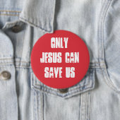 Nur Jesus kann uns Christliche gute Nachrichten Ge Button (Beispiel)