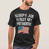 Nur Joe ist nicht mein Präsident T-Shirt (Vorderseite)