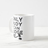 Nur Judy kann mir komisches Sprichwort-Shirt beurt Kaffeetasse (Vorderseite Links)