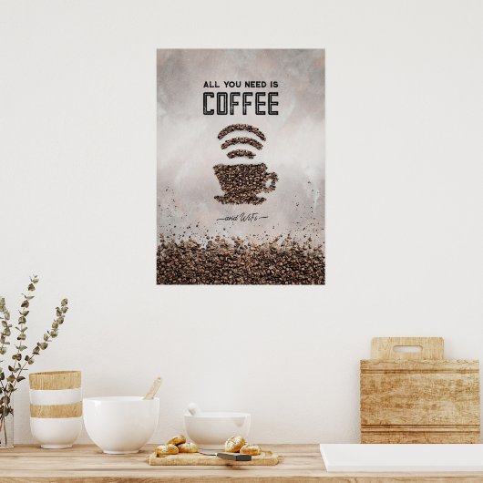 Nur Kaffee und WiFi Poster (Küche)