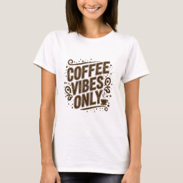 Nur Kaffeemaschinen T-Shirt
