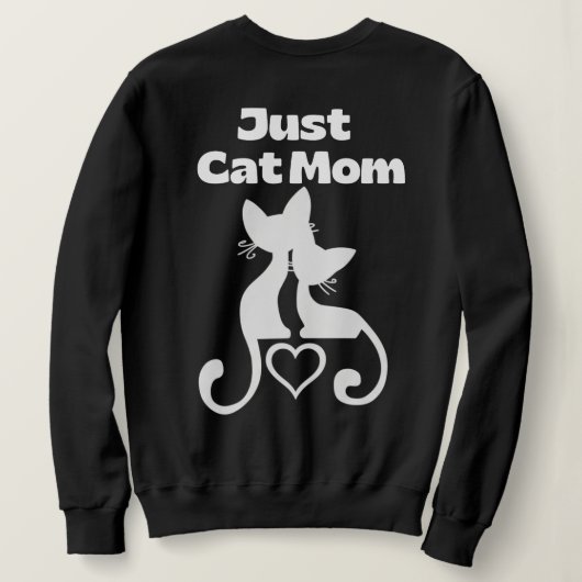 Nur Katze Mama Sweatshirt (Design Rückseite)