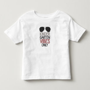Nur Kindergarten Vibes Zurück zur Schule Kleinkind T-shirt