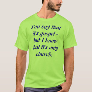 Nur Kirche T-Shirt