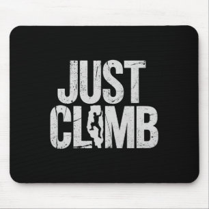 Nur Klettern Abenteuer Felsenklettern Sport Hobby Mousepad