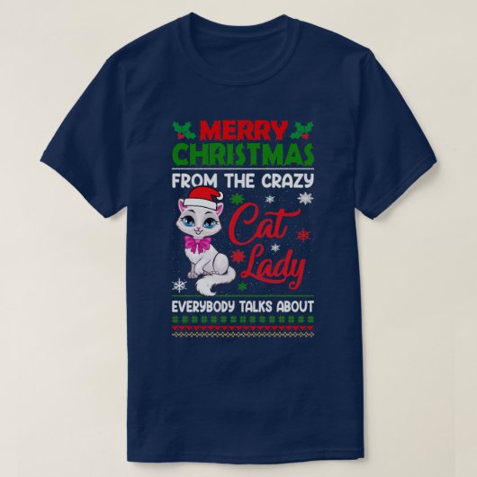 NUR KRISTMAS AUS DER CRAZY CAT LADY JEDEN T-Shirt (Design vorne)