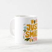 Nur lächeln kaffeetasse (Vorderseite Links)