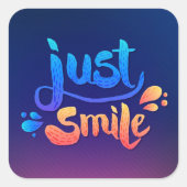 Nur lächeln quadratischer aufkleber (Vorderseite)