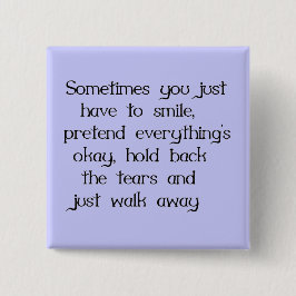 NUR LÄCHELN UND WANDERN ENTSCHEIDEND. BUTTON