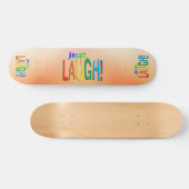 Nur lachen skateboard (Horizontal)