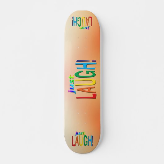 Nur lachen skateboard (Vorne)