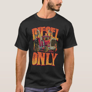 Nur Lastkraftwagenfahrer mit Diesel - Halbtrad Män T-Shirt