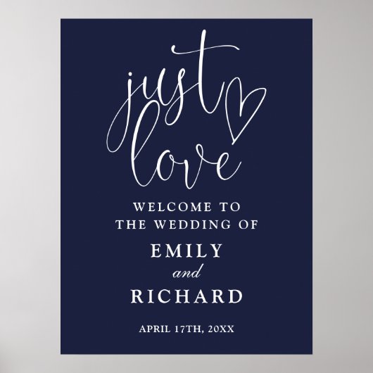 Nur Liebe Navy Blue Wedding Begrüßungszeichen Poster (Vorne)