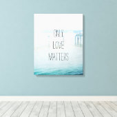 Nur Liebe zählt Leinwanddruck (Insitu (Holzboden))