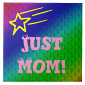 Nur Mama Superstar Fliese (Vorderseite)