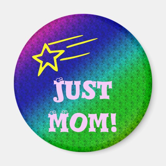 Nur Mama Superstar Magnet (Vorne)