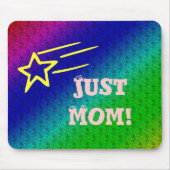 Nur Mama Superstar Mousepad (Vorne)