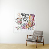Nur Mamma Vibes Wandteppich (Beispiel)