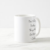 Nur, manchmal! Funny Bad Day Kaffeetasse (VorderseiteRechts)