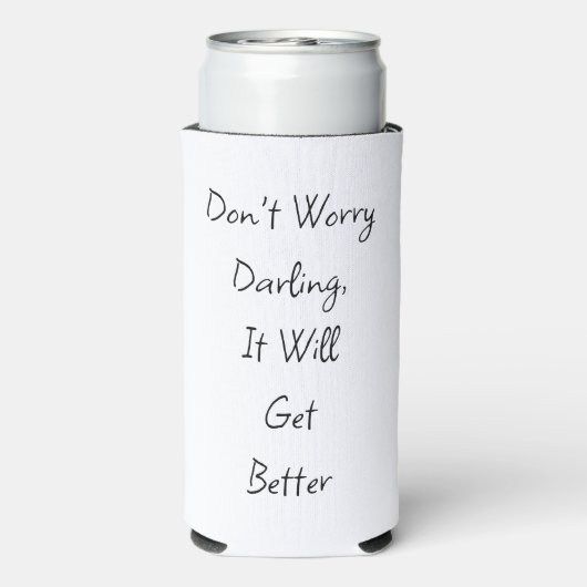 Nur, manchmal! Funny Bad Day Selters Dosenkühler (Seltzer Rückseite)