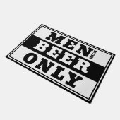 Nur Männer mit Bier - für Bierliebhaber Fußmatte (Schrägansicht)