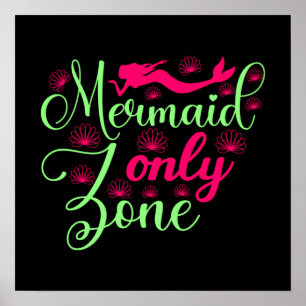 Nur Meerjungfrau-Zone in Hot Pink und Neon Green Poster