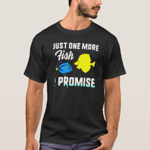 Nur Mehr Fisch Versprechen Fisch Haltung Aquarium T-Shirt