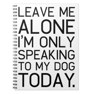 Nur mein Hund versteht es. Notizblock