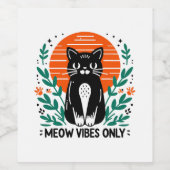 Nur Meow-Vibes Weinetikett (Einzelnes Label)