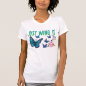 Nur mit dem Wucken, Motivation Butterfly T-Shirt (Vorderseite)