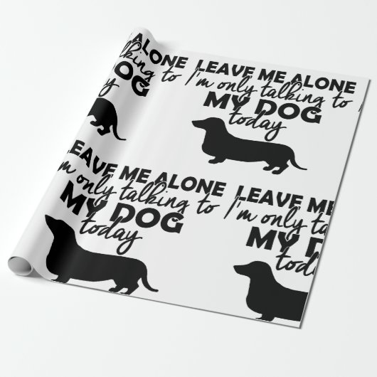 Nur mit meinem Hunde-Wrapping-Papier sprechen Geschenkpapier (Ungerollt)
