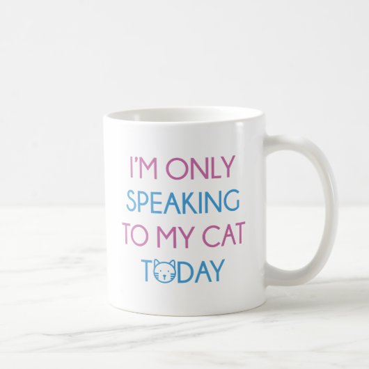 Nur mit meiner Katze reden Kaffeetasse (Rechts)
