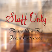 "Nur Mitarbeiter" "Bitte benutzen Sie die Vorderse Fensteraufkleber (Blatt 2)