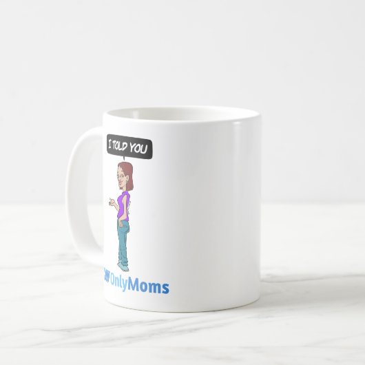 Nur MOMS Kaffeetasse (Vorderseite Links)