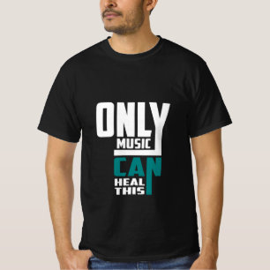 Nur Musik kann das heilen T-Shirt